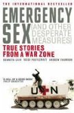 Emergency Sex (And Other Desperate Measures) (eBook, ePUB)