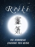 Reiki - Die kosmische Energie (eBook, ePUB)