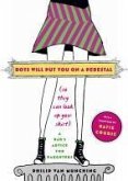 Boys Will Put You on a Pedestal (So They Can Look Up Your Skirt) (eBook, ePUB)