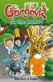 Gargoylz on the Loose! (eBook, ePUB)