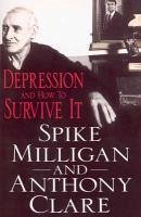 Cover Depression And How To Survive It (eBook, ePUB)