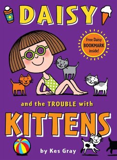 Daisy and the Trouble with Kittens (eBook, ePUB) - Gray, Kes