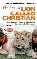 A Lion Called Christian (eBook, ePUB) - Bourke, Anthony; Rendall, John