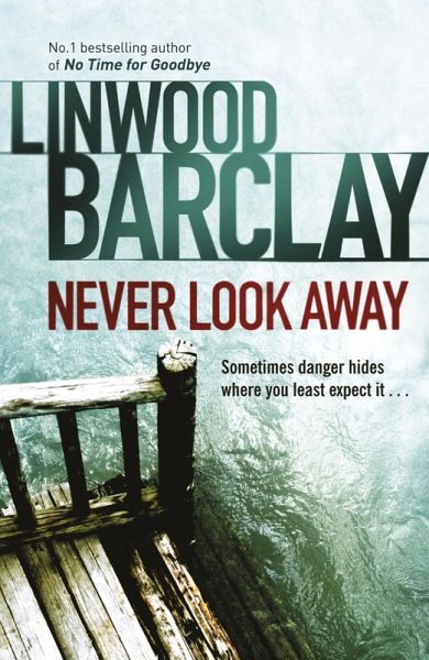 Never Look Away (eBook, ePUB) Never Look Away (eBook, ePUB)