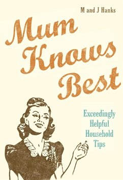 Mum Knows Best (eBook, ePUB) - Hanks, Jo; Hanks, Mark