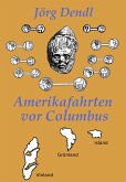 Amerikafahrten vor Columbus (eBook, ePUB)
