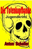 Die Totenkopfbande (eBook, ePUB)