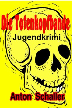 Cover Die Totenkopfbande (eBook, ePUB)