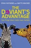 The Deviant's Advantage (eBook, ePUB) The Deviant's Advantage (eBook, ePUB)