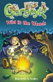 Gargoylz: Wild in the Woods (eBook, ePUB)