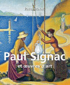 Paul Signac et oeuvres d'art (eBook, ePUB) - Signac, Paul