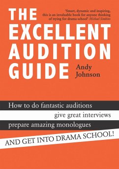 The Excellent Audition Guide - Johnson, Andy