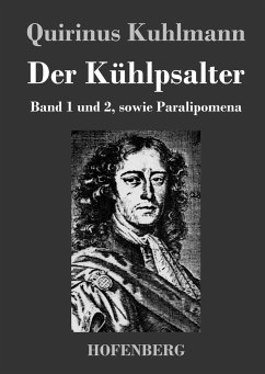 Der Kühlpsalter - Quirinus Kuhlmann