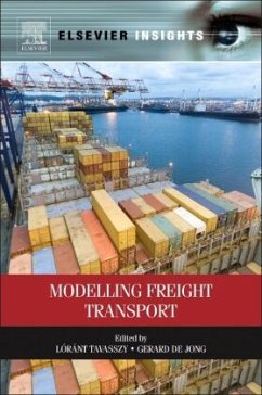 Modelling Freight Transport - Tavasszy, Lorant;De Jong, Gerard