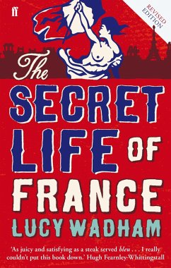 The Secret Life of France - Wadham, Lucy