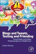 Blogs and Tweets, Texting and Friending - Bild 1
