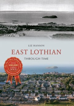 East Lothian Through Time - Hanson, Liz