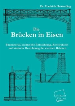 Die Brücken in Eisen - Heinzerling, Friedrich
