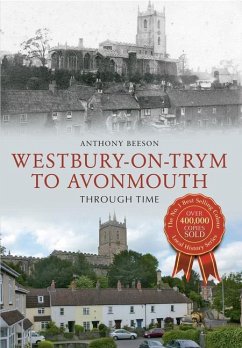 Westbury on Trym to Avonmouth Through Time - Beeson, Anthony