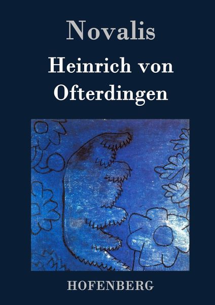 Heinrich von Ofterdingen von Novalis portofrei bei bücher.de bestellen