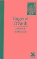 Strange Interlude - O'Neill, Eugene