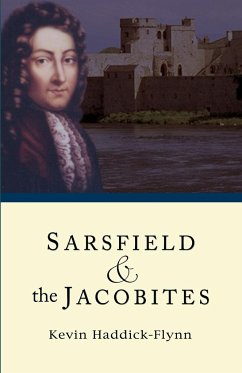 Sarsfield & the Jacobites - Haddick-Flynn, Kevin