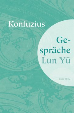 Gespräche Lun Yü (eBook, ePUB) - Konfuzius