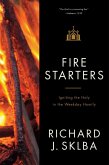Fire Starters (eBook, ePUB)