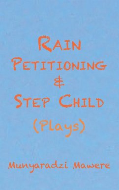 Rain Petitioning and Step Child - Mawere, Munyaradzi