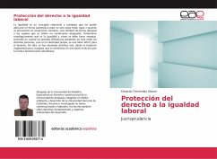 Protección del derecho a la igualdad laboral - Fernández Alonso, Eduardo