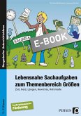 Lebensnahe Sachaufgaben zum Themenbereich Größen (eBook, PDF)