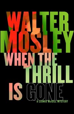 When the Thrill is Gone (eBook, ePUB) - Mosley, Walter