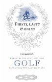 Firsts, Lasts & Onlys of Golf (eBook, ePUB)