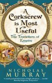 A Corkscrew Is Most Useful (eBook, ePUB)