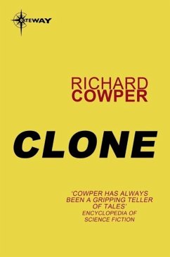 Clone (eBook, ePUB) - Cowper, Richard