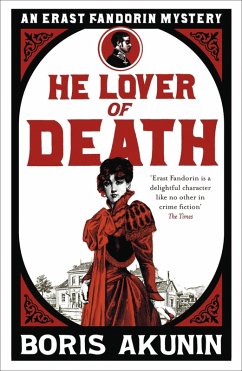 He Lover of Death (eBook, ePUB) - Akunin, Boris