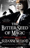 The Bitter Seed of Magic (eBook, ePUB)
