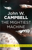 The Mightiest Machine (eBook, ePUB)