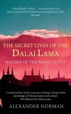 The Secret Lives Of The Dalai Lama (eBook, ePUB)