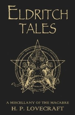 Eldritch Tales (eBook, ePUB) - Lovecraft, H. P.