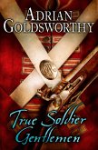 True Soldier Gentlemen (eBook, ePUB)