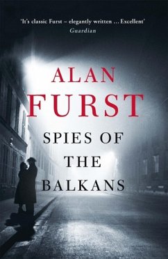 Spies of the Balkans (eBook, ePUB) - Furst, Alan