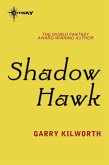 Shadow Hawk (eBook, ePUB) Shadow Hawk (eBook, ePUB)