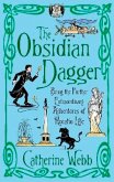 The Obsidian Dagger: Being the Further Extraordinary Adventures of Horatio Lyle (eBook, ePUB)