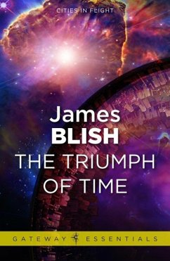 The Triumph of Time (eBook, ePUB) - Blish, James
