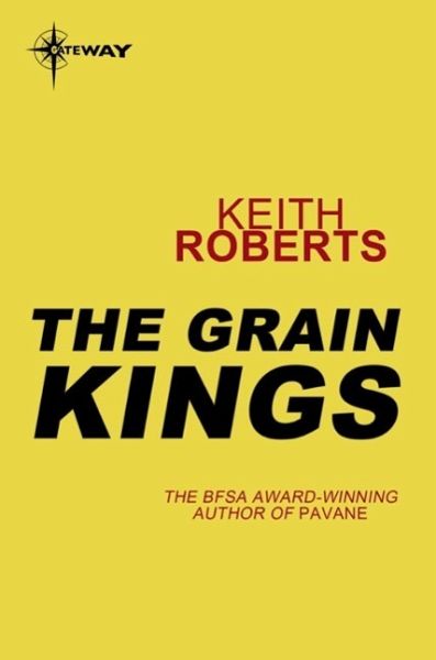 The Grain Kings (eBook, ePUB) The Grain Kings (eBook, ePUB)