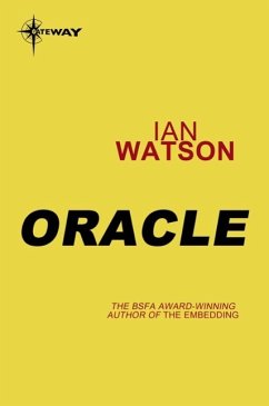 Oracle (eBook, ePUB) - Watson, Ian Oracle (eBook, ePUB) - Watson, Ian
