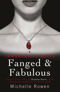 Fanged & Fabulous (eBook, ePUB) - Rowen, Michelle