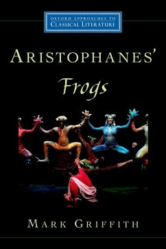 Aristophanes' Frogs (eBook, PDF) - Griffith, Mark