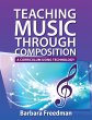 Teaching Music Through Composition... - Bild 1